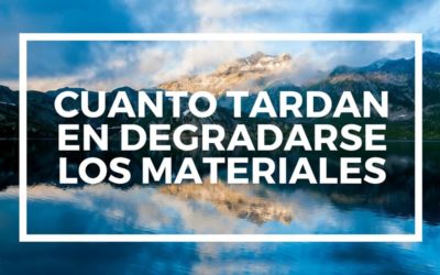 Nuestra basura y su descomposición